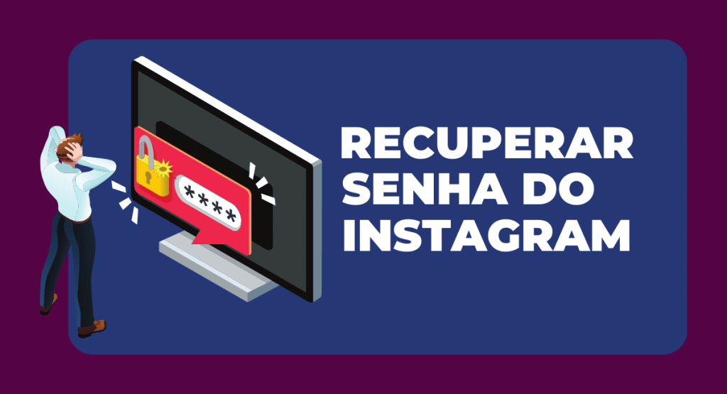 Como Recuperar Senha Do Instagram