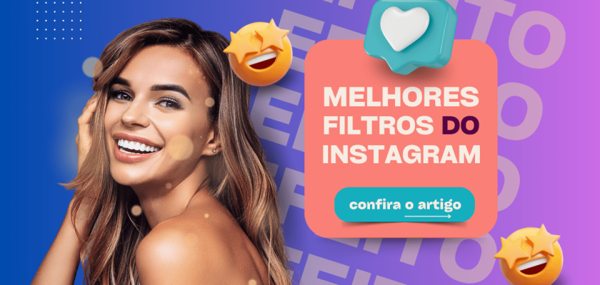 melhores filtros do instagram