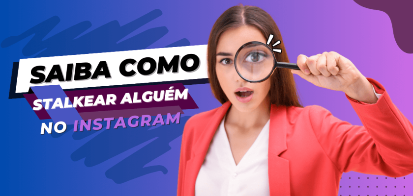 Como stalkear alguém no Instagram
