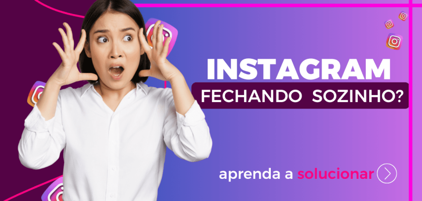 Instagram fechando sozinho