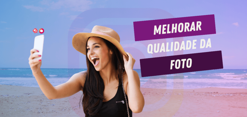 melhorar qualidade da foto