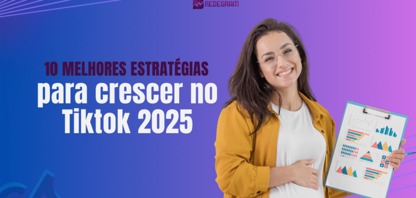 10 estrategias para crescer no Tiktok