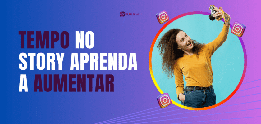 como aumentar tempo no story