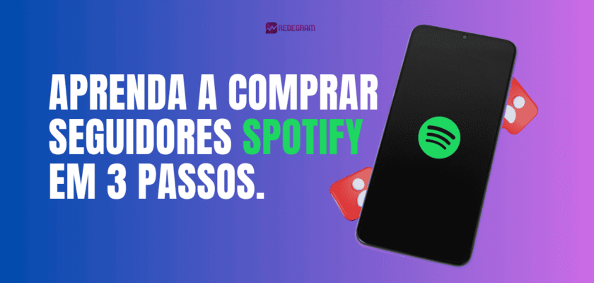 Banner com celular exibindo o logo do Spotify e texto “Aprenda a comprar seguidores Spotify em 3 passos.