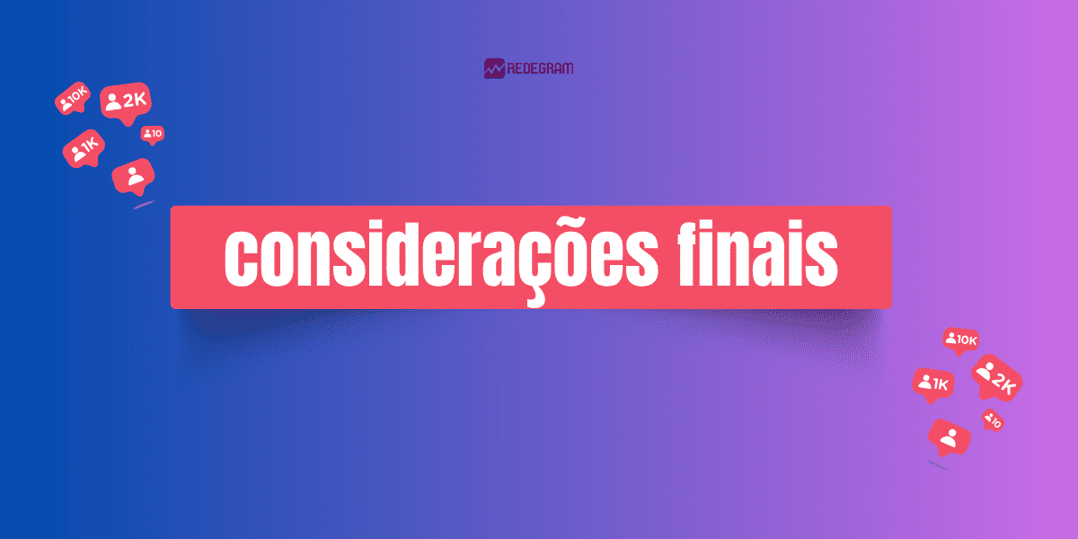 considerações finais de venda de seguidores